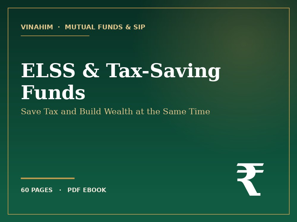 ELSS & Tax-Saving Funds