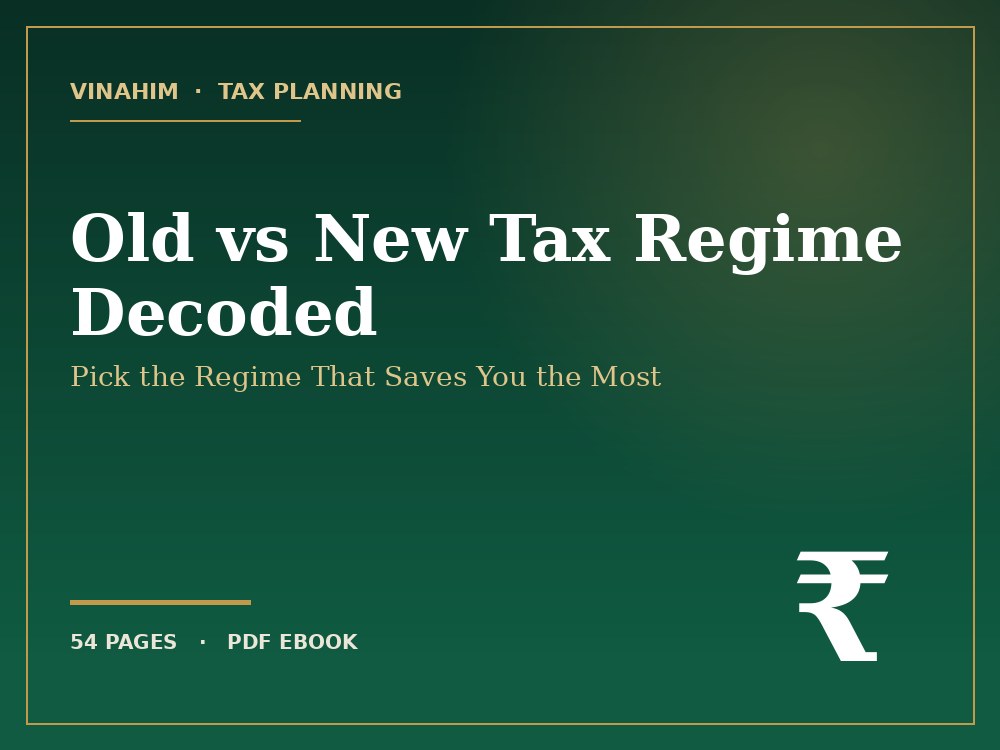 Old vs New Tax Regime Decoded