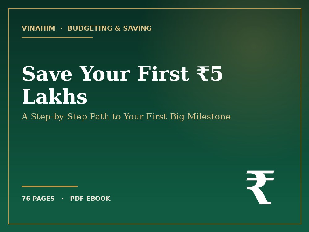 Save Your First ₹5 Lakhs