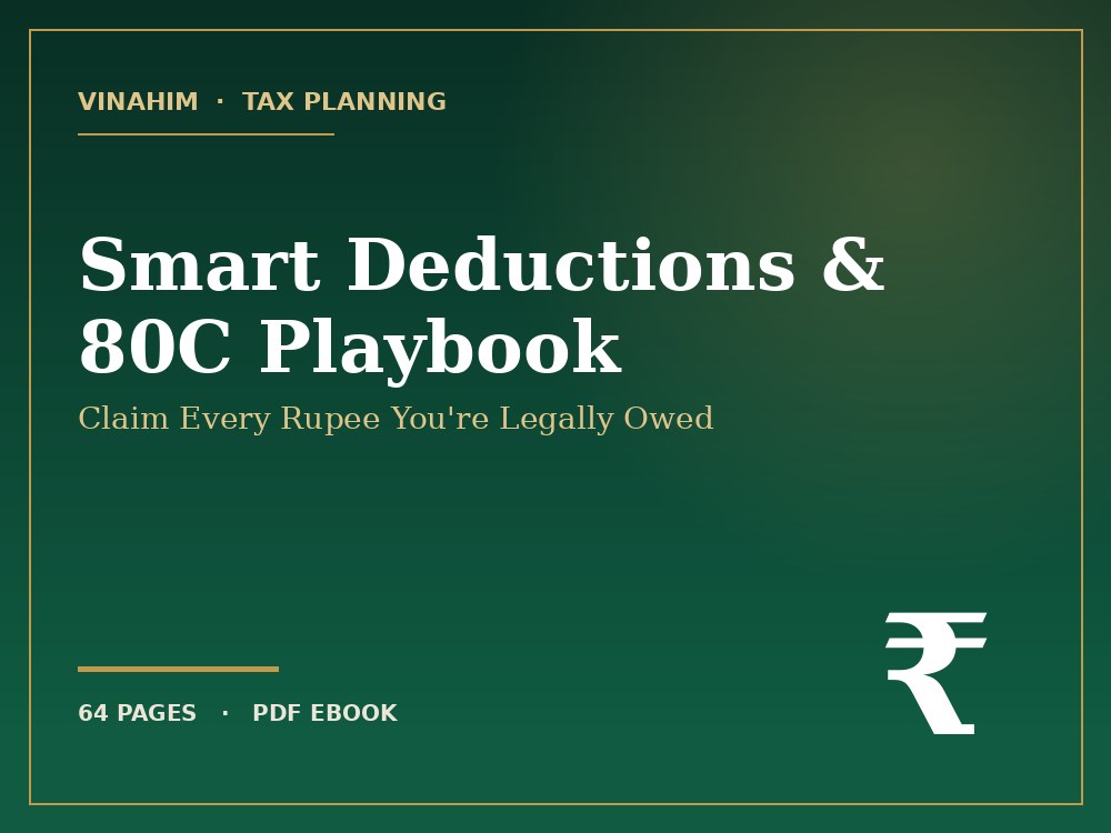 Smart Deductions & 80C Playbook